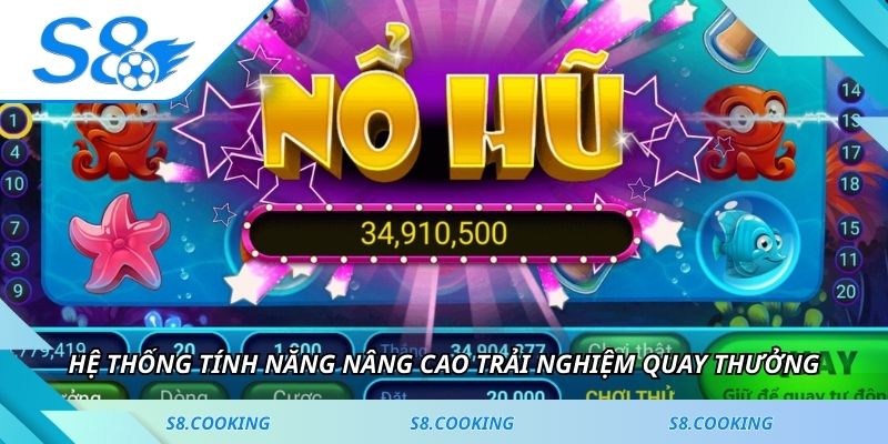 Hệ thống tính năng nâng cao trải nghiệm quay thưởng
