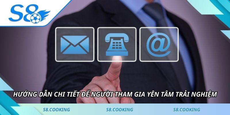 Hướng dẫn chi tiết để người tham gia yên tâm trải nghiệm