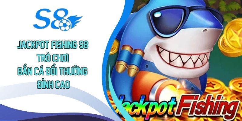 Jackpot Fishing S8
