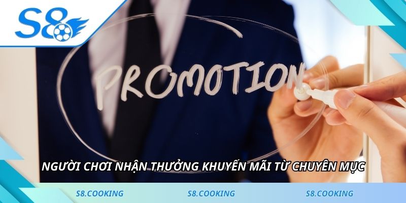 Người chơi nhận thưởng khuyến mãi từ chuyên mục