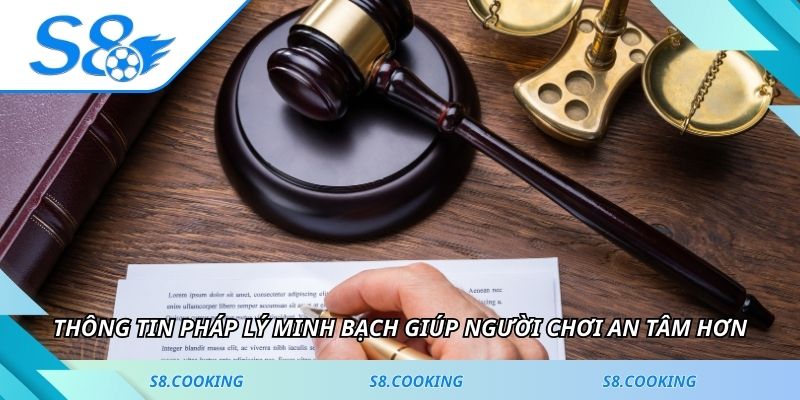 Thông tin pháp lý minh bạch giúp người chơi an tâm hơn