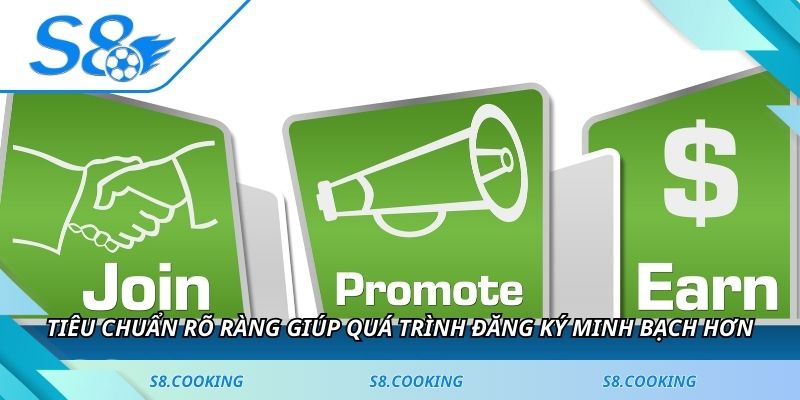 Tiêu chuẩn rõ ràng giúp quá trình đăng ký minh bạch hơn